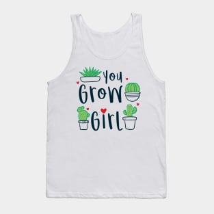 Gardening - You Grow Girl Tank Top